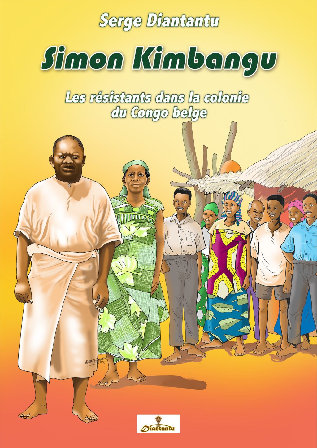 Simon Kimbangu et les résistants dans la colonie du Congo belge